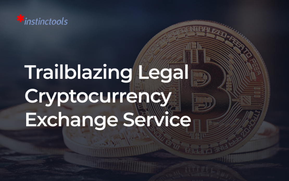 Trailblazing Legal Cryptocurrency Exchange Service