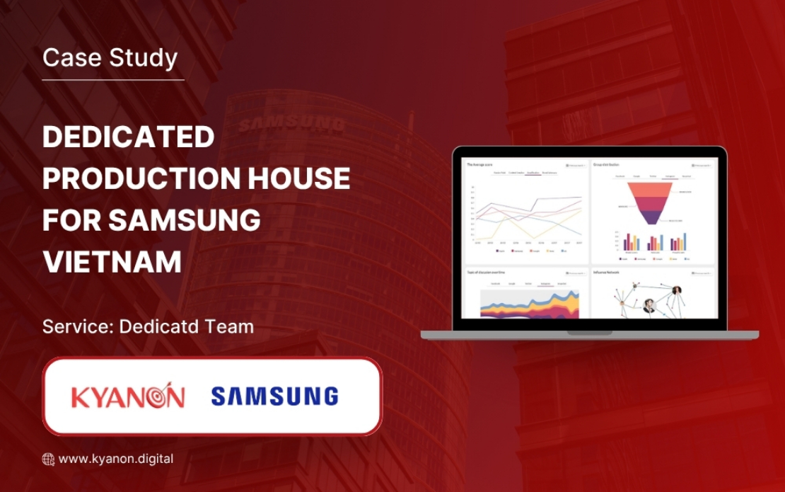 Dedicated Production House for Samsung Vietnam