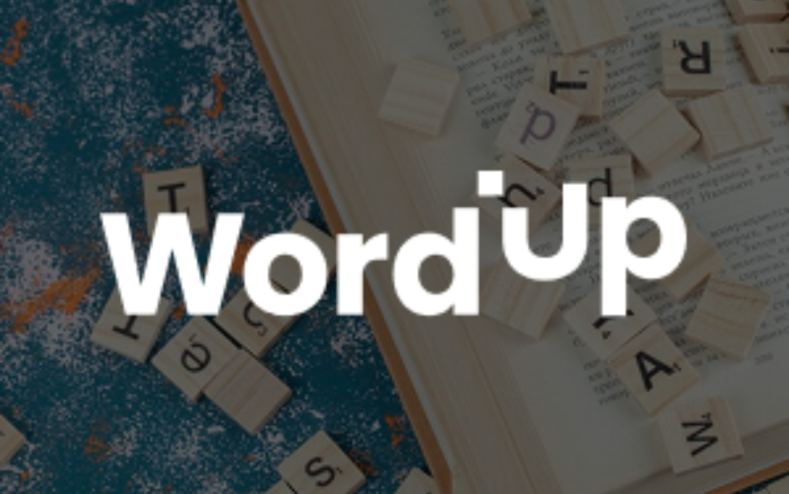 WordUp - Mobile app for transforming vocabulary learning by integrating AI-powered tutors.