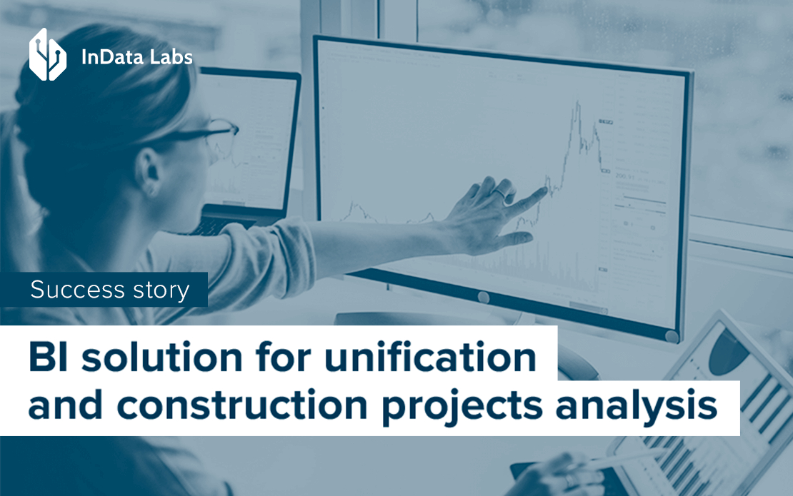 BI solution for unification and construction projects analysis