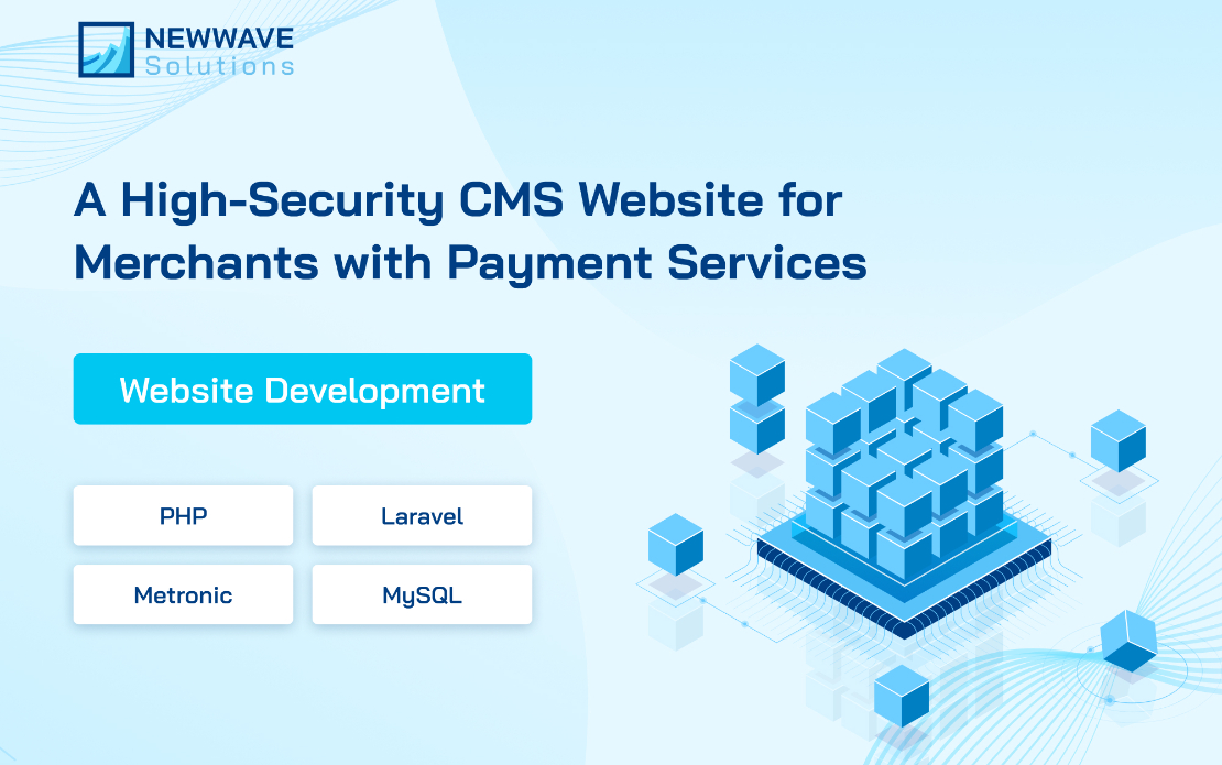 A High-Security CMS Website for Merchants with Payment Services 