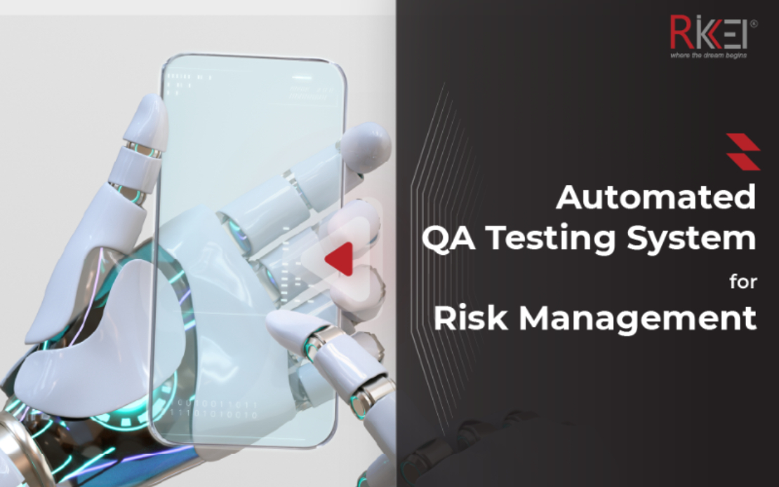 Manage Risk Effectively with an QA Testing