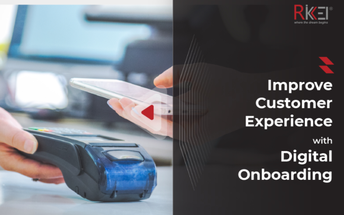 Improve Customer Experience With Digital Onboard