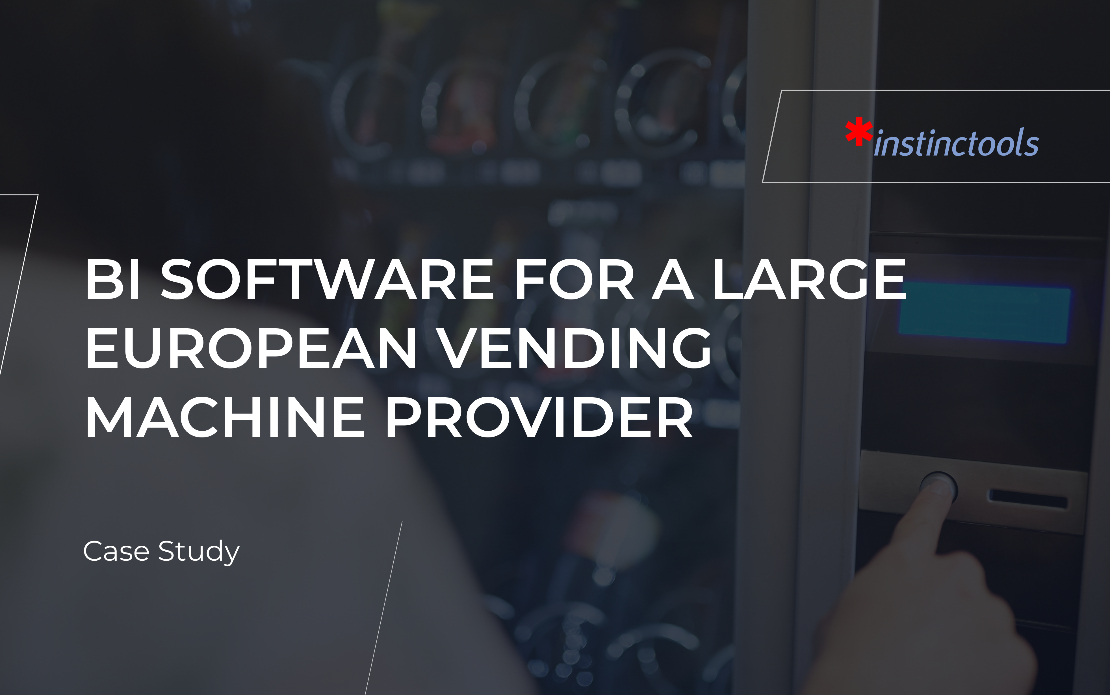 BI Software for a Large European Vending Machine Provider