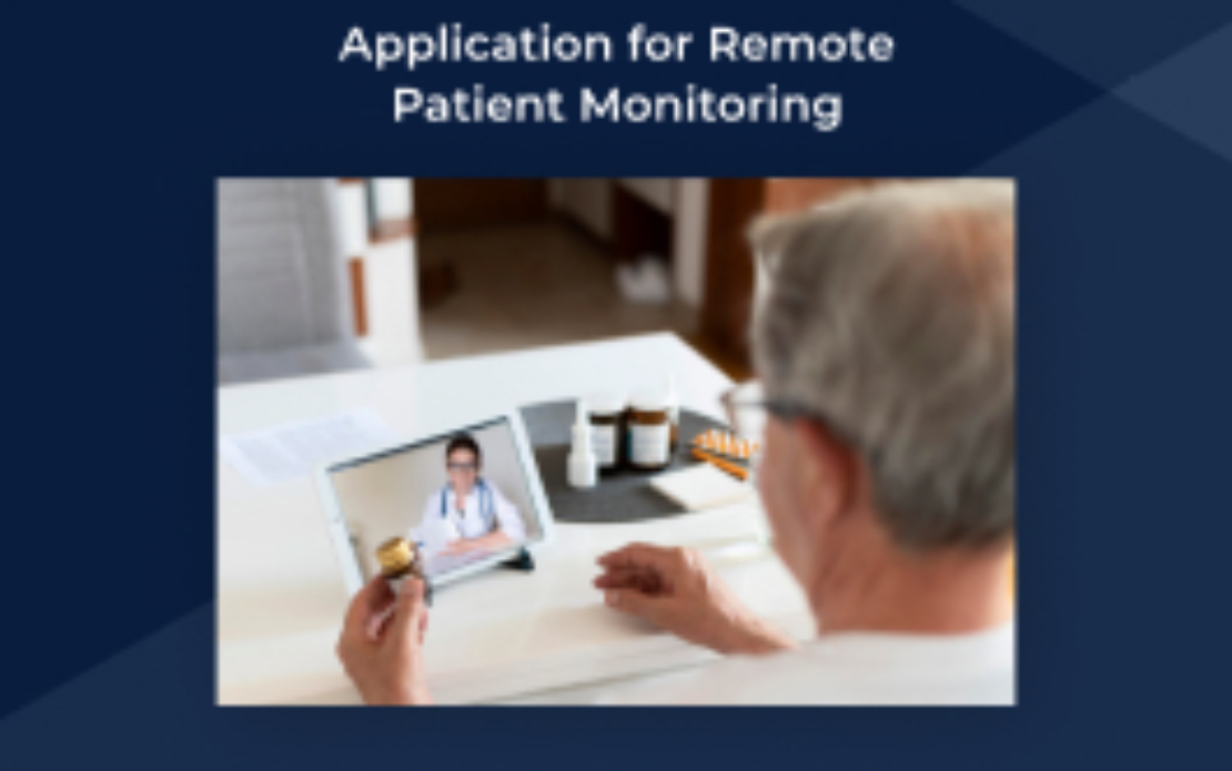 Applications for Remote Patient Monitoring  (NDA)