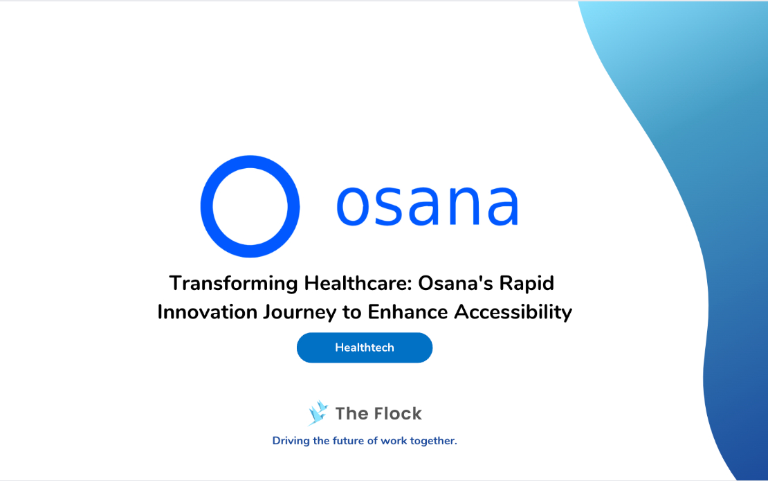 Transforming Healthcare: Osana's Rapid  Innovation Journey to Enhance Accessibility
