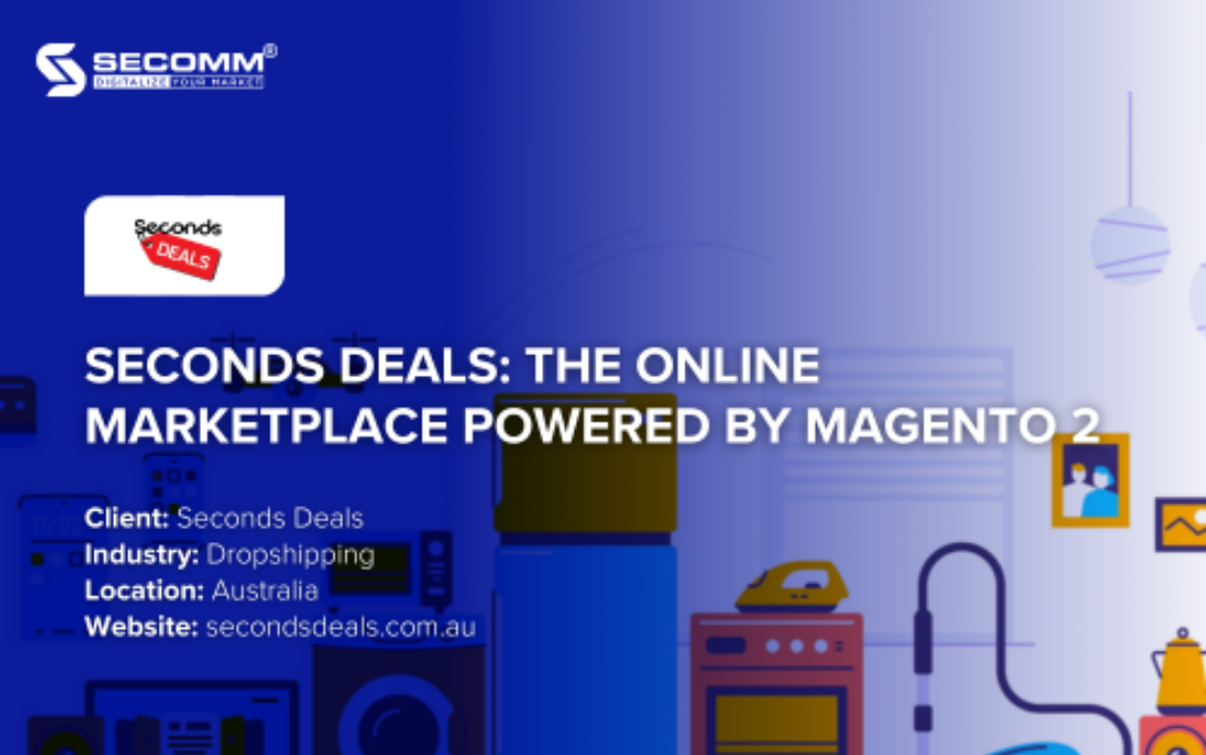 Seconds Deals: The Marketplace Powers by Magento 2