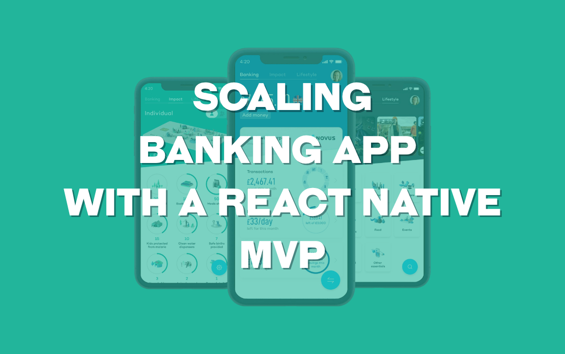 Novus World - Scaling Banking App  with a React Native MVP