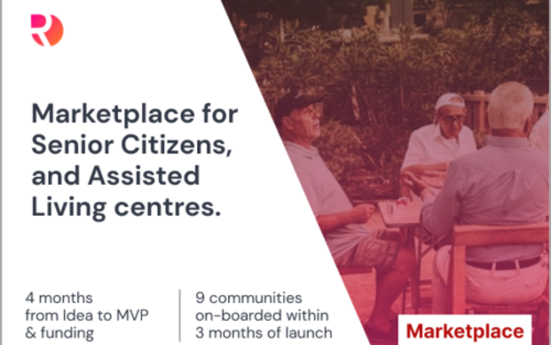  A marketplace for Sr. citizens & assisted centers
