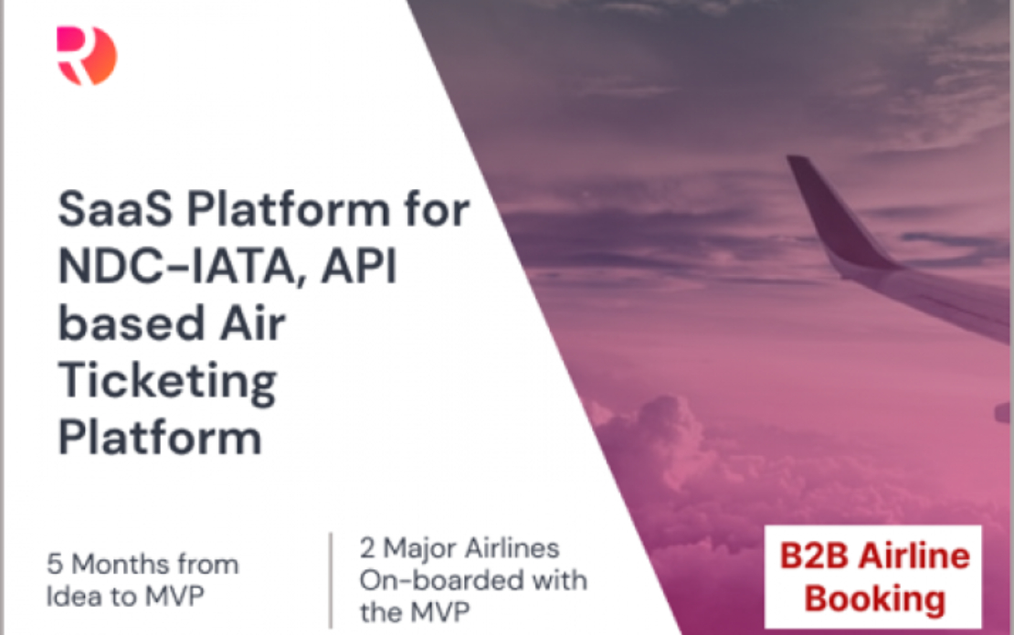 SaaS Platform and API based Air Ticketing Platform