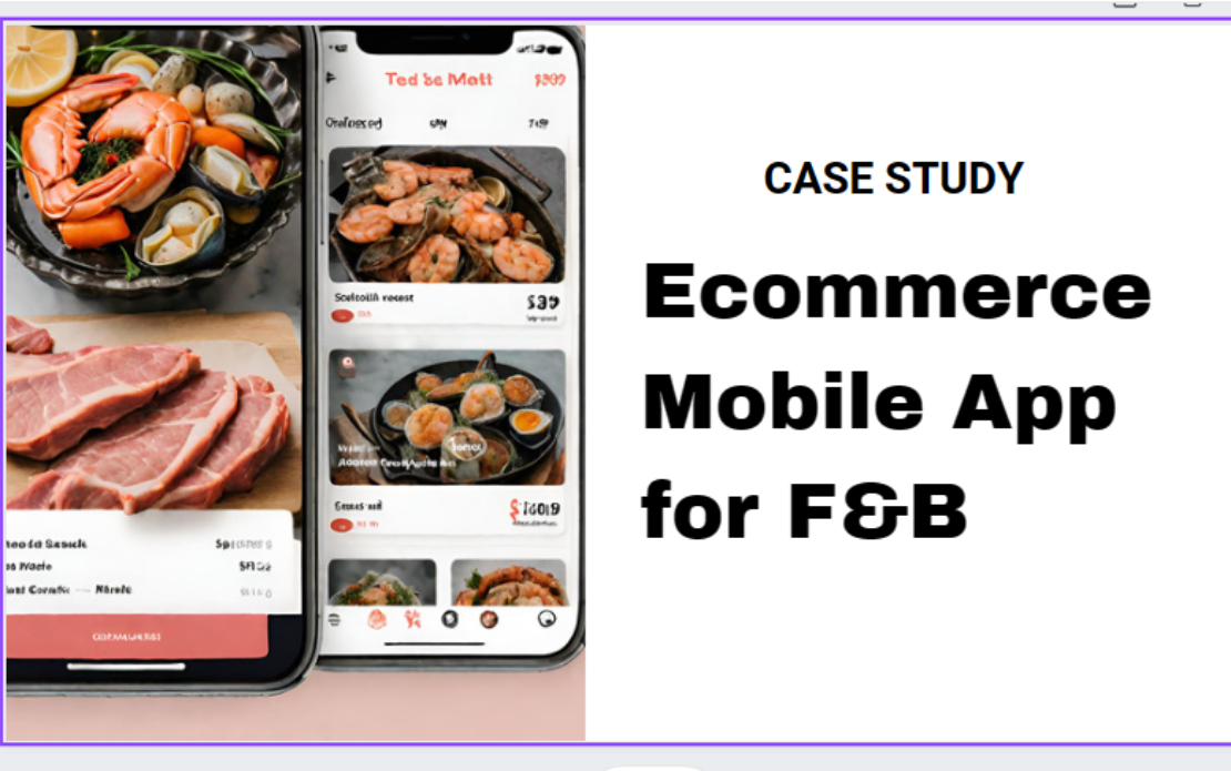 Ecommerce Mobile App for F&B