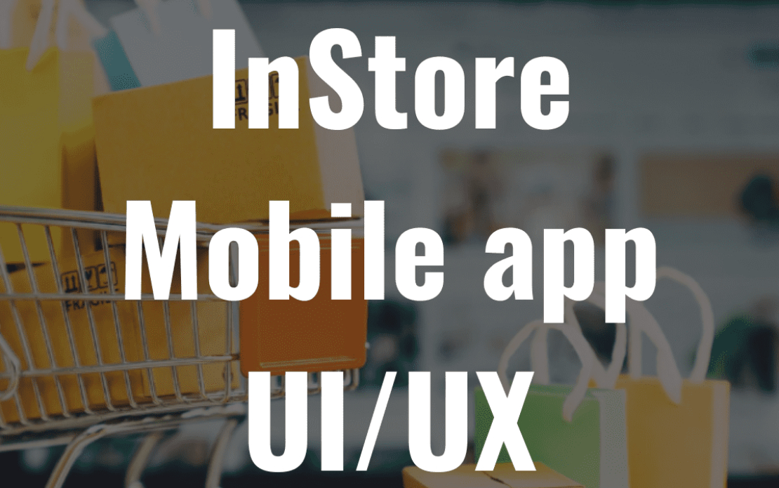 InStore Mobile application UI/UX