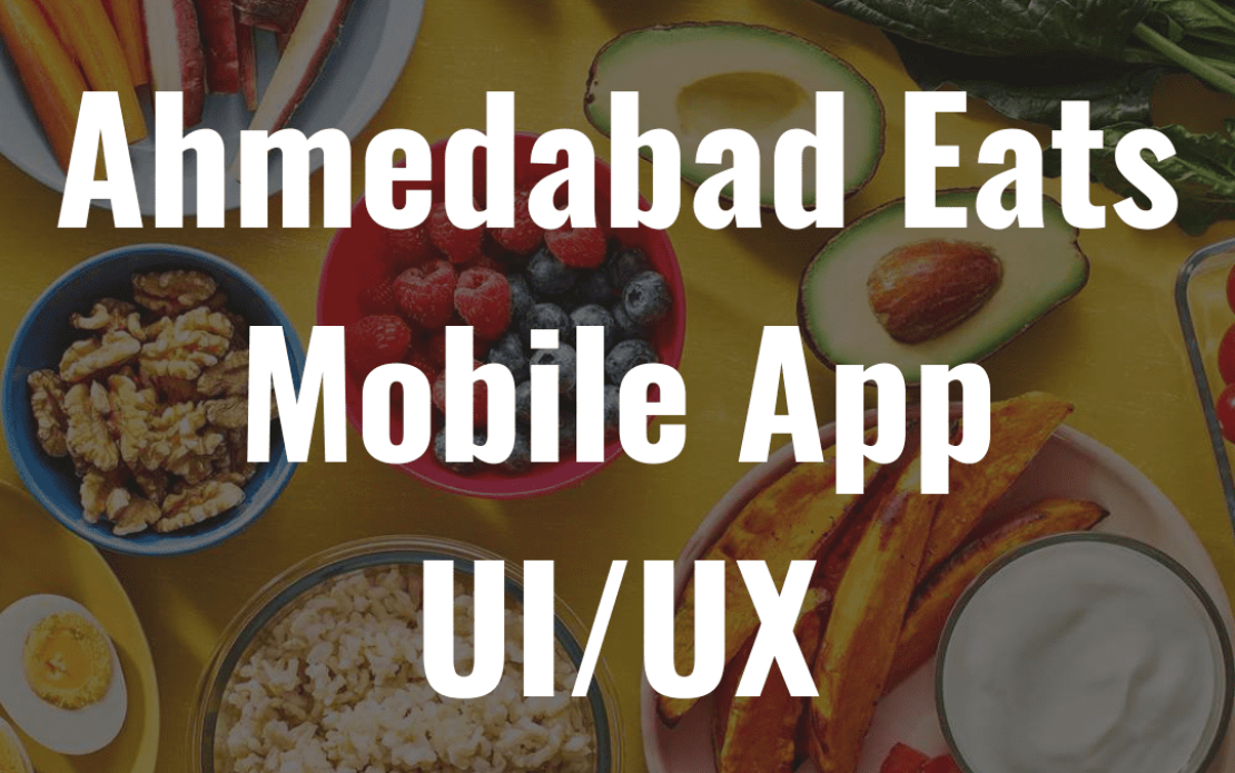Ahmedabad Eats Mobile App UI/UX