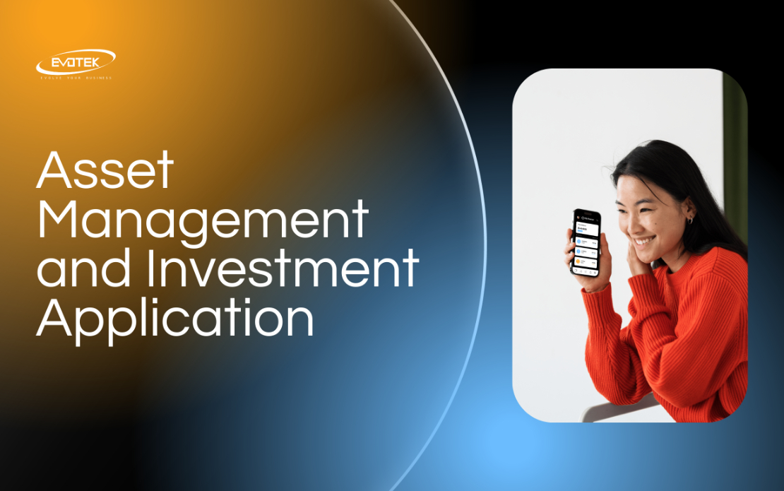 Asset Management and Investment Application – Serving Over 1 Million Users of a Top 7 Bank in Vietnam