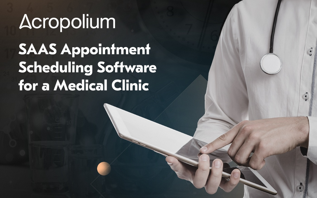 SaaS-based Scheduling Solution for a Medical Clinic