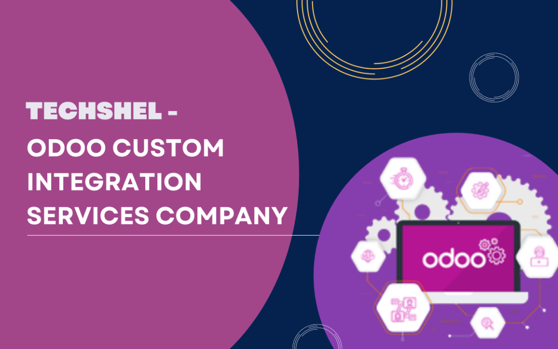 TechShel - Odoo Custom Integration Services Company