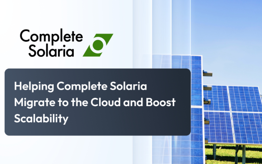 Helping Complete Solaria migrate to the cloud and boost scalability