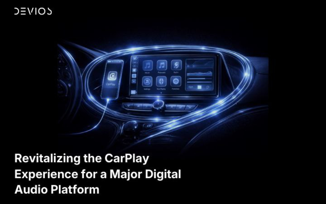 Revitalizing the CarPlay Experience for a Major Digital Audio Platform