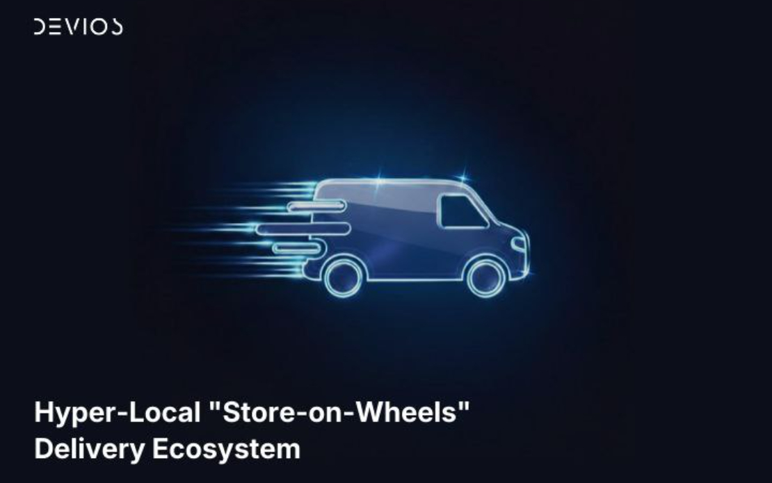 Hyper-Local "Store-on-Wheels" Delivery Ecosystem